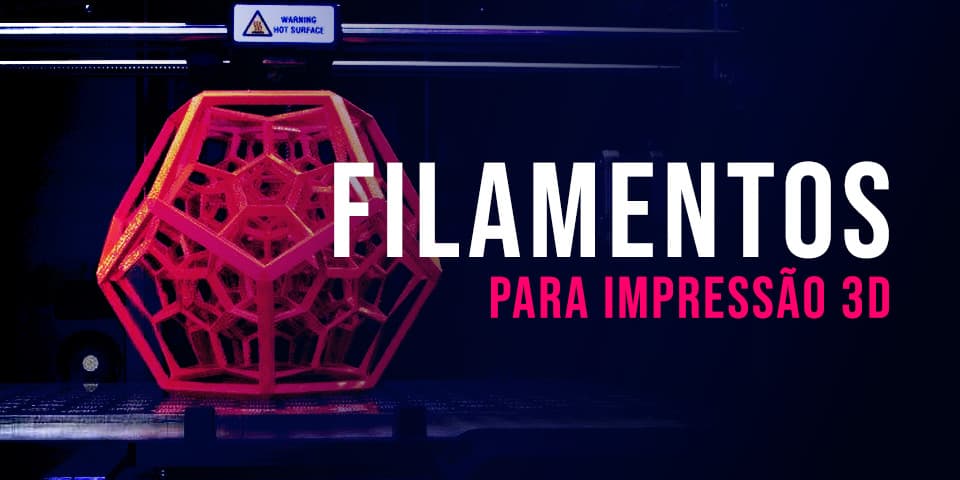 Filamentos para Impressora 3D
